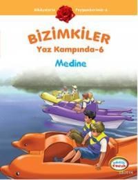 Bizimkiler Yaz Kampında - 6 (ISBN: 9786054194698)