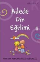 Ailede Din Eğitimi (ISBN: 9786051141572)