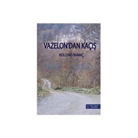 Vazelon'dan Kaçış - Bülend İnanç (ISBN: 9786051283685)
