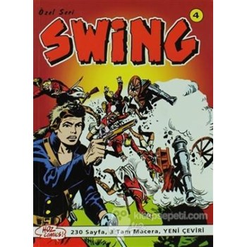 Özel Seri Swing Sayı: 4 Yok Edici - Görünmeyen Ölüm - Wasakinler'in Topları -Kırmızı Tüyün İntikamı - Esse Gesse 3990000017887