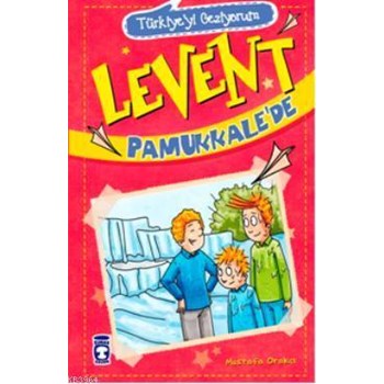 Levent Pamukkale’de (ISBN: 9786051148069)