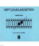 Orff Çalgıları Metodu - Birinci Kitap (ISBN: 9789758640293)