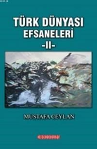 Türk Dünyası Efsaneleri II (ISBN: 9786059960403)