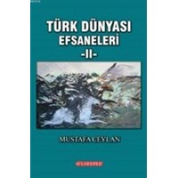 Türk Dünyası Efsaneleri II (ISBN: 9786059960403)