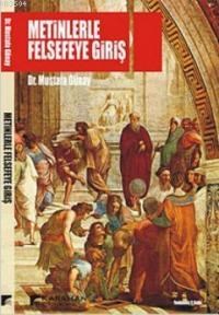 Metinlerle Felsefeye Giriş (ISBN: 9789756447265)