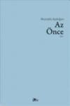 Az Önce (ISBN: 9789759659974)