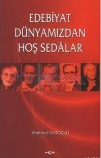 Edebiyat Dünyamızdan Hoş Sedalar (ISBN: 9799753386110)