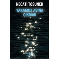 Yakamoz Avına Çıkmak (ISBN: 9786053607335)