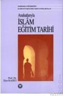 Anahatlarıyla Islam Eğitim Tarihi (ISBN: 9789755480497)