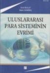 Uluslararası Para Sisteminin Evrimi (ISBN: 9786054562435)