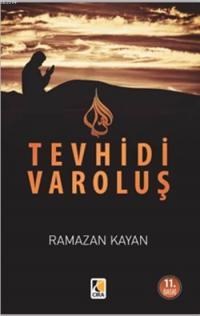 Tevhidi Varoluş (ISBN: 9786054913019)