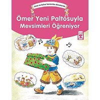 Ömer Yeni Paltosuyla Mevsimleri Öğreniyor (ISBN: 9789752636057)