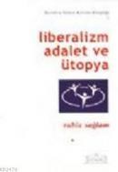 Liberalizm Adalet ve Ütopya (ISBN: 9789944941860)