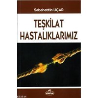 Teşkilat Hastalıklarımız (ISBN: 3002364100330)