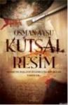Kutsal Resim (ISBN: 9786055358235)
