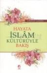 Hayata Islam Kültürüyle Bakış (ISBN: 9789756476482)