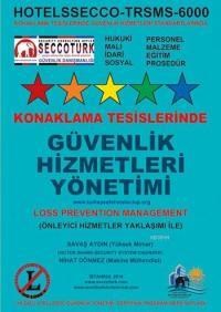 Konaklama Tesislerinde Güvenlik Hizmetleri Yönetimi (ISBN: 9786056511707)