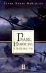 Pearl - Harbur´dan Hiroşimaya (ISBN: 9789758414741)
