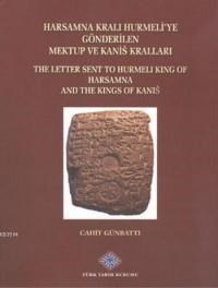 Harsamna Kralı Hurmeli'ye Gönderilen Mektup ve Kanis Kralları (ISBN: 9789751629096)