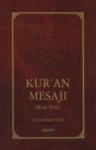 Kur\'an Mesajı - Orta Boy (ISBN: 9789753500586)