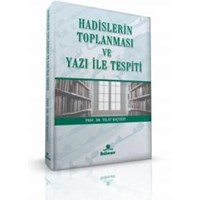 Hadislerin Toplanması ve Yazı ile Tespiti (ISBN: 9789750095677)