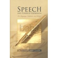 Speech And Power Of Expression (ISBN: 9781597842167)