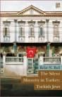The Silent Minority in Turkey: Turkish Jews (2013)