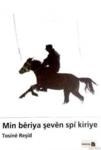 Min Beriya Şeven Spi Kiriye (ISBN: 9789758637850)