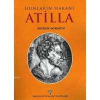 Hunların Hakanı Atilla (ISBN: 9786053963158)