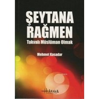 Şeytana Rağmen Takvalı Müslüman Olmak (ISBN: 2890000005925)