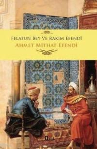 Felatun Bey ve Rakım (ISBN: 9786054533893)