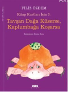 Tavşan Dağa Küserse, Kaplumbağa Koşarsa (ISBN: 9789750819735)