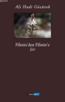 Filistin\'den Filistin\'e (ISBN: 9786055825188)