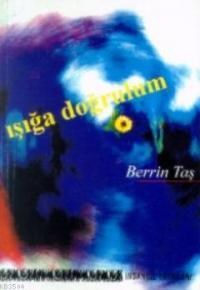 Işığa Doğrulum (ISBN: 9789757446386)