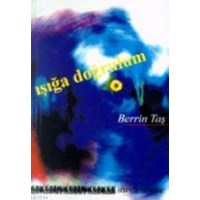 Işığa Doğrulum (ISBN: 9789757446386)