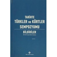 Tarihte Türkler ve Kürtler Sempozyumu (4 Cilt) (ISBN: 9789751629128)
