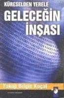 Küreselden Yerele Geleceğin Inşası (ISBN: 9789752551107)