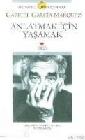 Anlatmak Için Yaşamak (ISBN: 9789750705427)