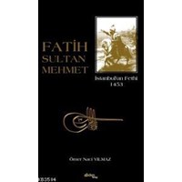Fatih Sultan Mehmet (ISBN: 9786054195054)