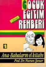 Çocuk Eğitim Rehberi (ISBN: 3000162100419)