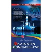 Kainatın Goncagülü'ne Gül Yağmurları (ISBN: 9789758540513)