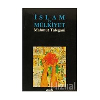 İslam ve Mülkiyet - Mahmud Talegani 3990000010573