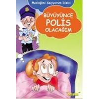 Büyüyünce Polis Olacağım (ISBN: 9786050000007)