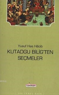 Kutadgu Bilig'ten Seçmeler (ISBN: 9789756562757)