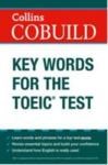 Collins COBUILD Key Words for the TOEIC Test (ISBN: 9780007458837)