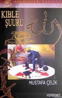 Kıble Şuuru (ISBN: 3002640100209)