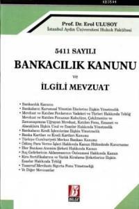 5411 Sayılı Bankacılık Kanunu Ve İlgili Mevzuat (ISBN: 9786054490431)