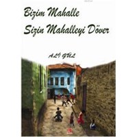 Bizim Mahalle Sizin Mahalleyi Döver (ISBN: 9786056468063)
