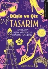 Düşle ve Çiz - Tasarım (ISBN: 9786050905342)