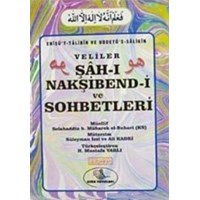 Veliler Şah-ı Nakşibend-i ve Sohbetleri (ISBN: 9789756354267)
